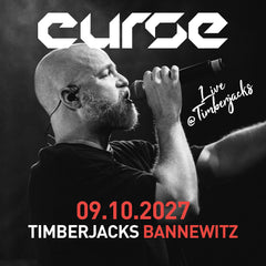 Curse - 09.10.2027 - Timberjacks Bannewitz - timberjacks.store
